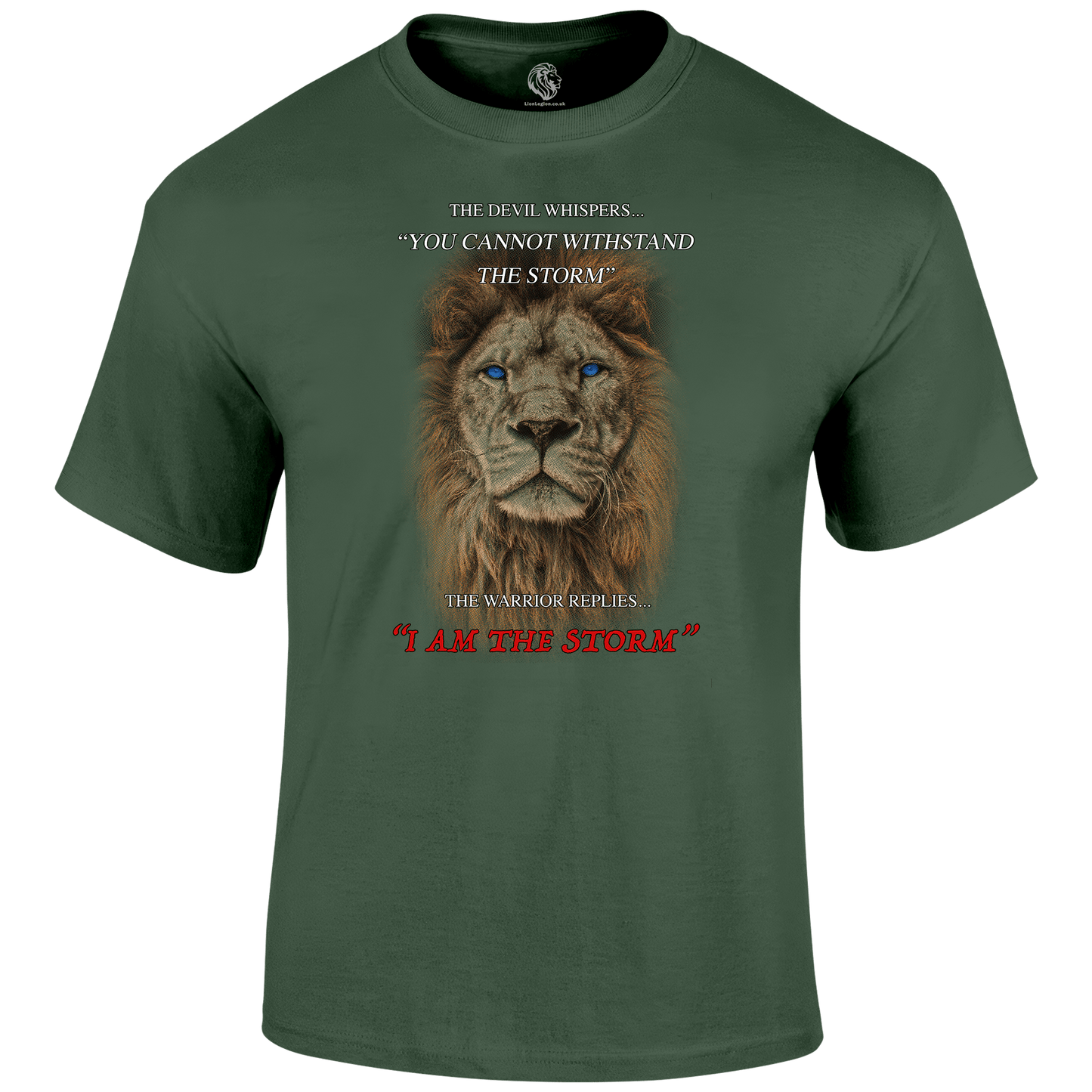 I Am The Storm T Shirt by Lion Legion 