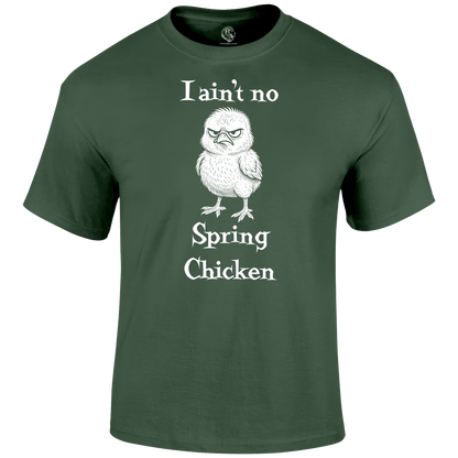 Spring Chicken Funny T Shirt by Lion Legion 