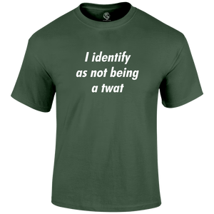 I Identify As Not Being T Shirt