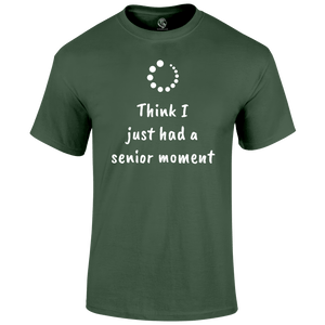 Funny T Shirt senior moment