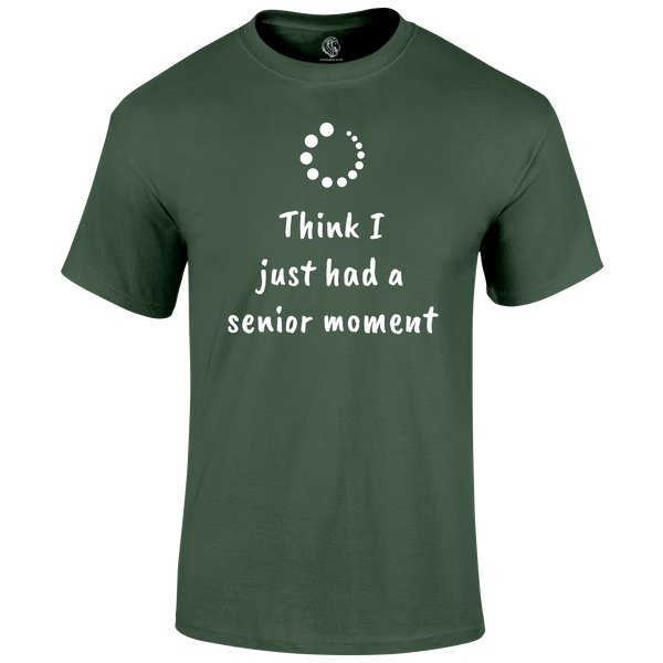 Funny T Shirt senior moment