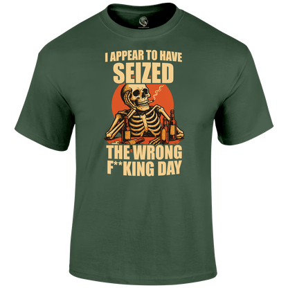 Wrong Day Funny T Shirt by Lion Legion 