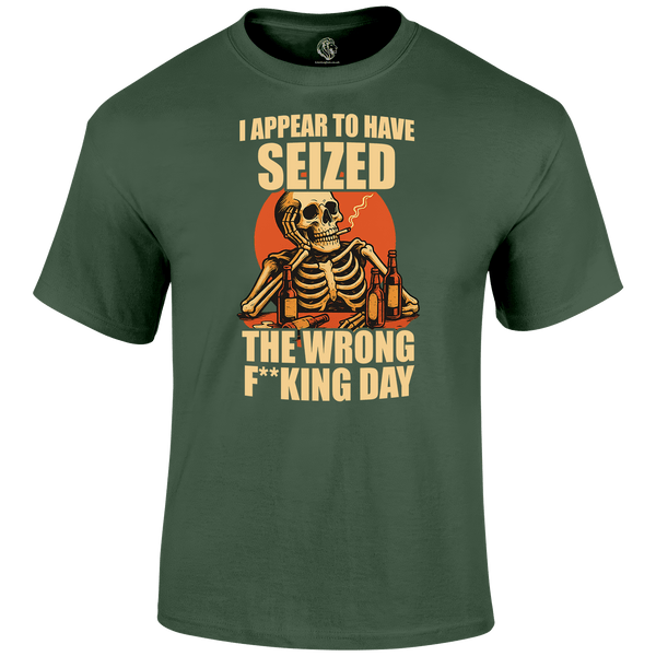 Wrong Day Funny T Shirt by Lion Legion 