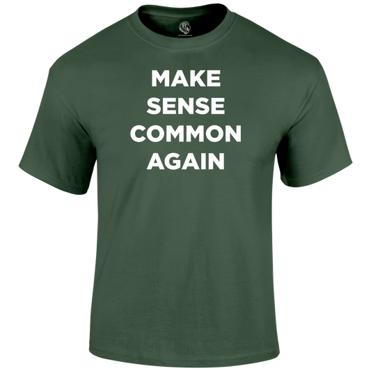 Common Sense Funny T Shirt by Lion Legion 
