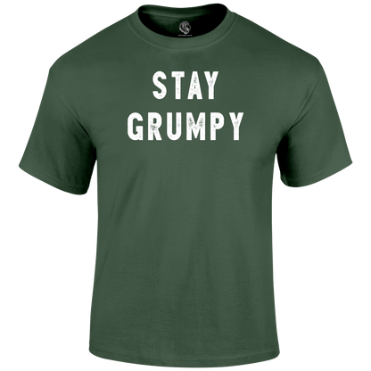 Stay Grumpy Funny T Shirt by Lion Legion 