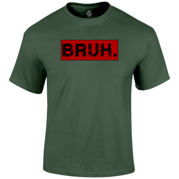 Bruh Funny T Shirt by Lion Legion 