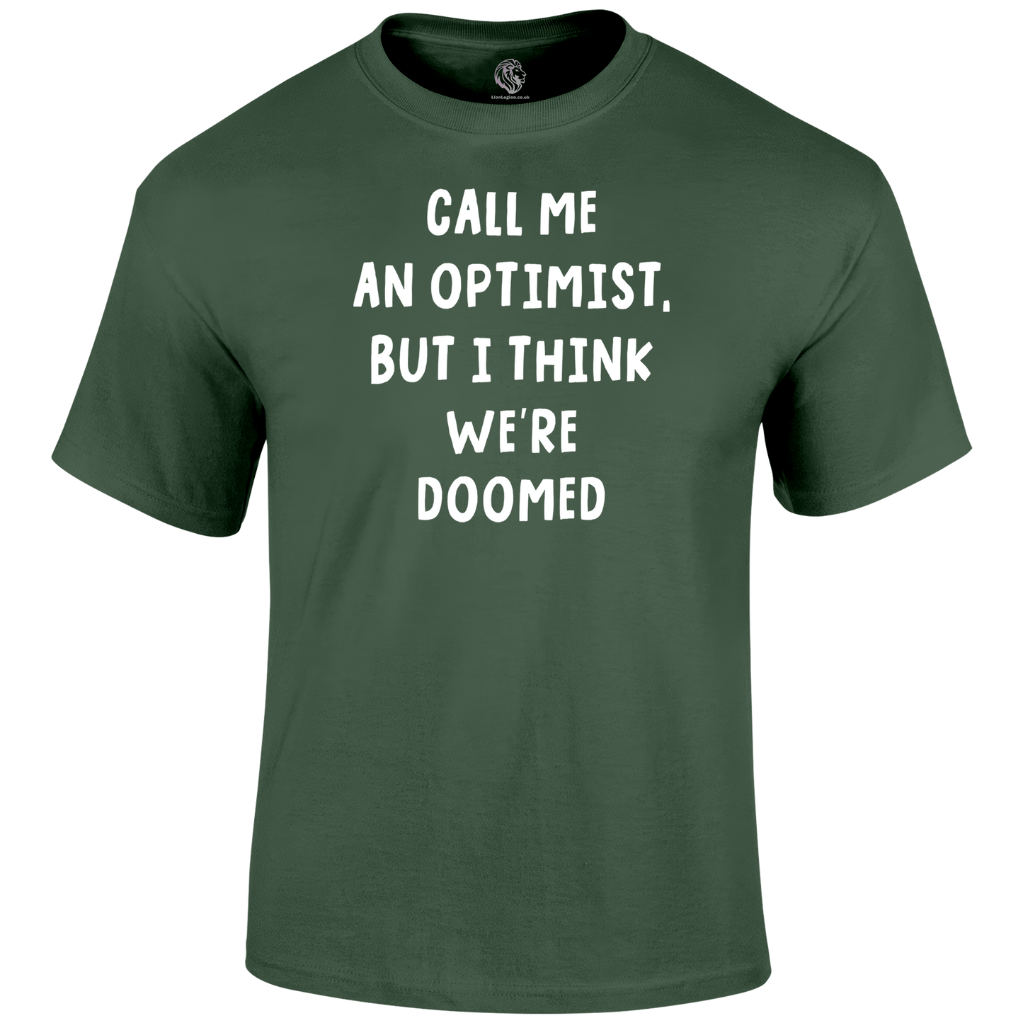 Pessimistic Optimist Funny T Shirt by Lion Legion 