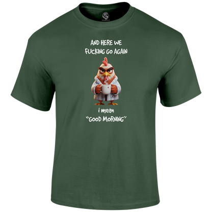 Good Morning Funny T Shirt