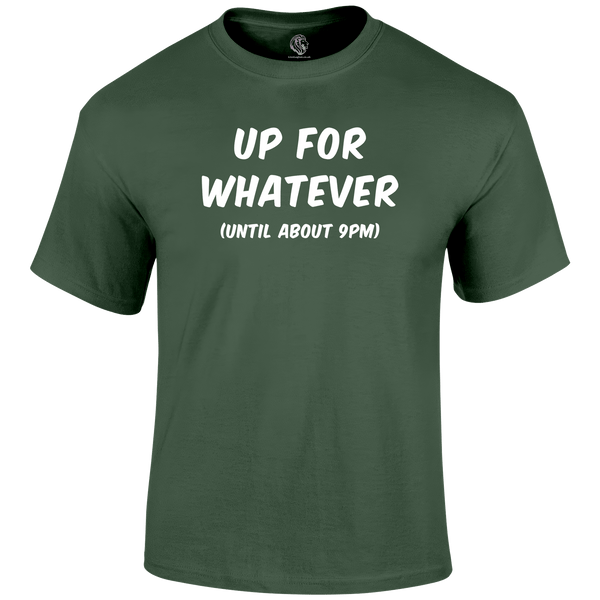 Up For It Funny T Shirt by Lion Legion 