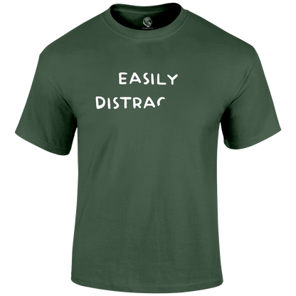 Easily Distracted Funny T Shirt by Lion Legion 