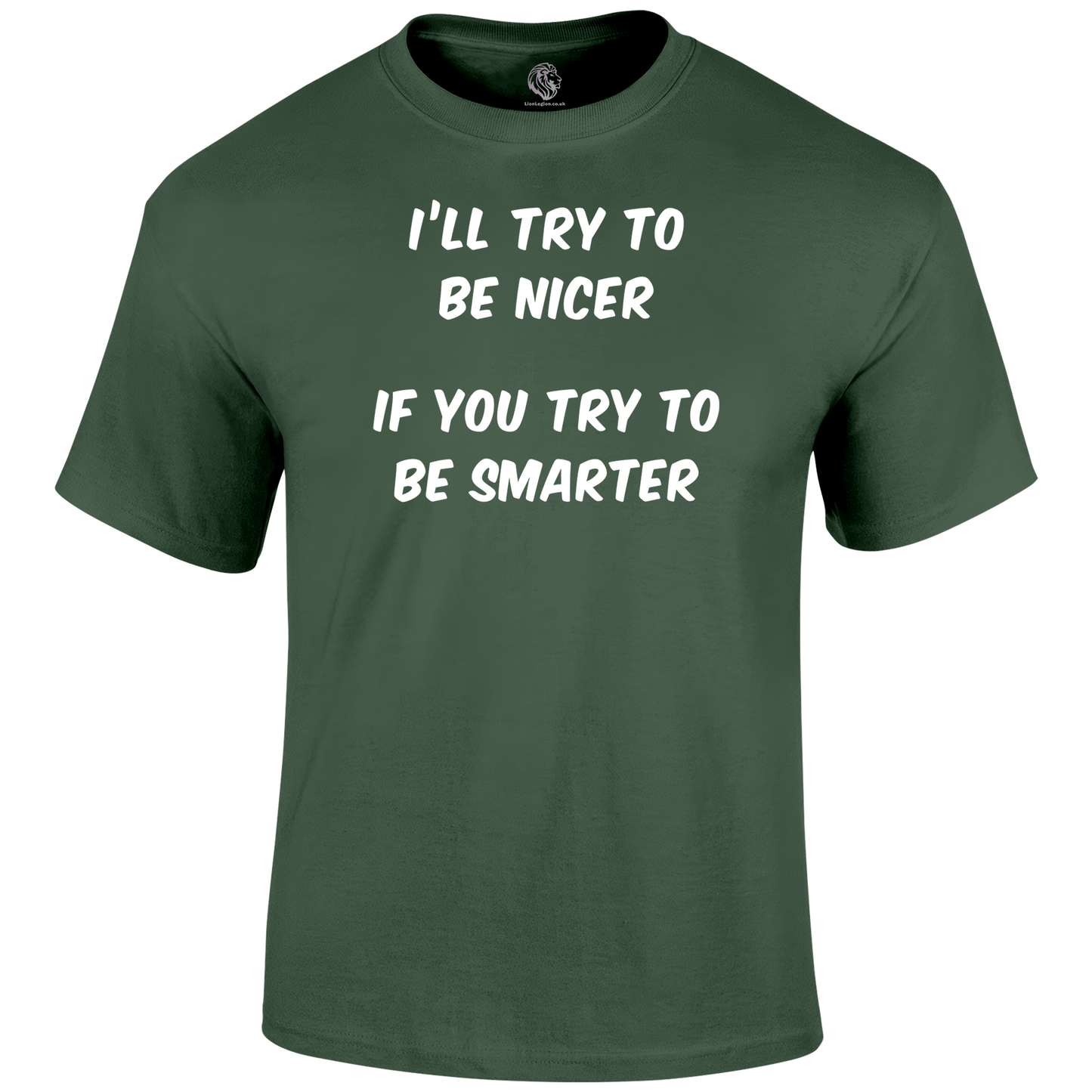Be Smarter Funny T Shirt by Lion Legion 