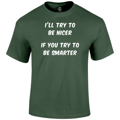 Be Smarter Funny T Shirt by Lion Legion 