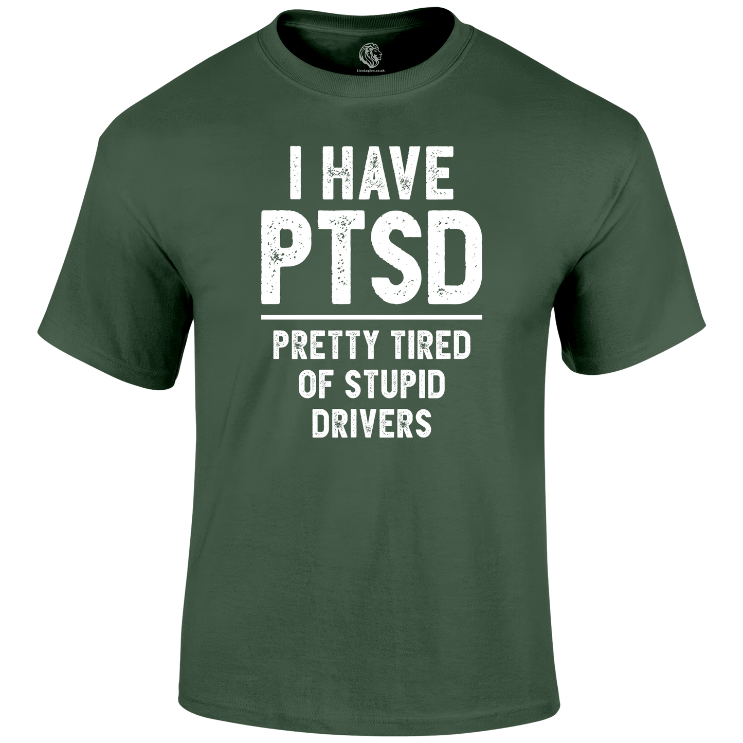 PTSD Funny T Shirt by Lion Legion 