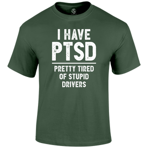 PTSD Funny T Shirt