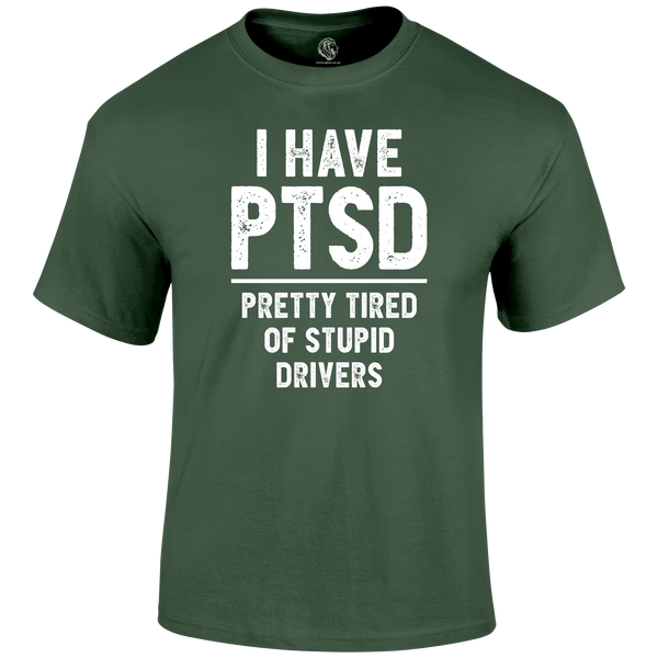PTSD Funny T Shirt by Lion Legion 