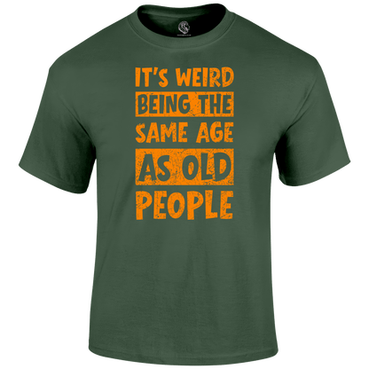 It's Weird Funny T Shirt by Lion Legion 