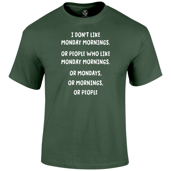 Mondays Funny T Shirt by Lion Legion 