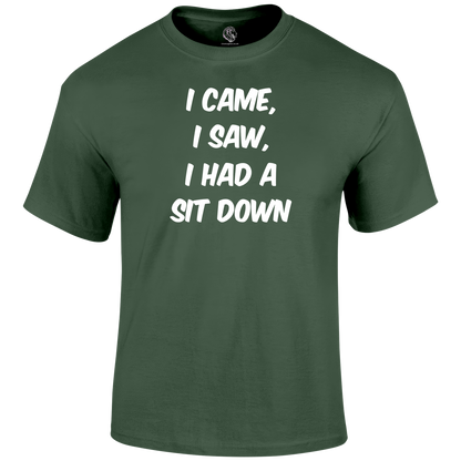Sit Down T Shirt