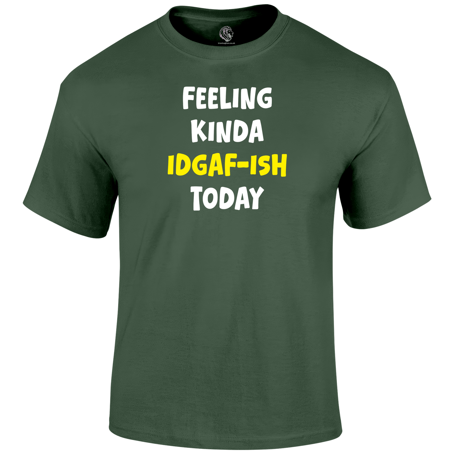 IDGAF-ish Funny T Shirt by Lion Legion 