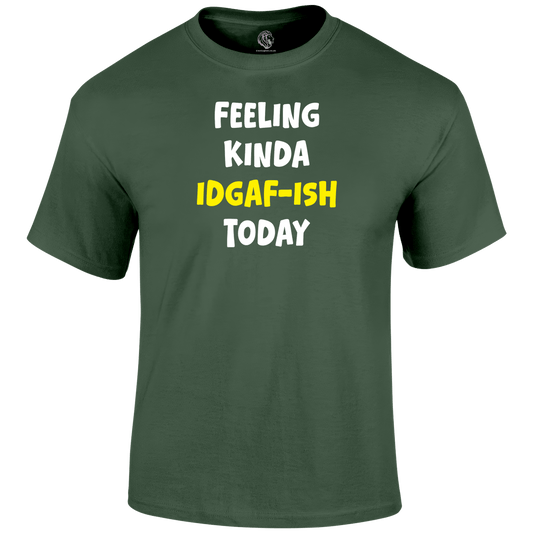 IDGAF-ish Funny T Shirt by Lion Legion 