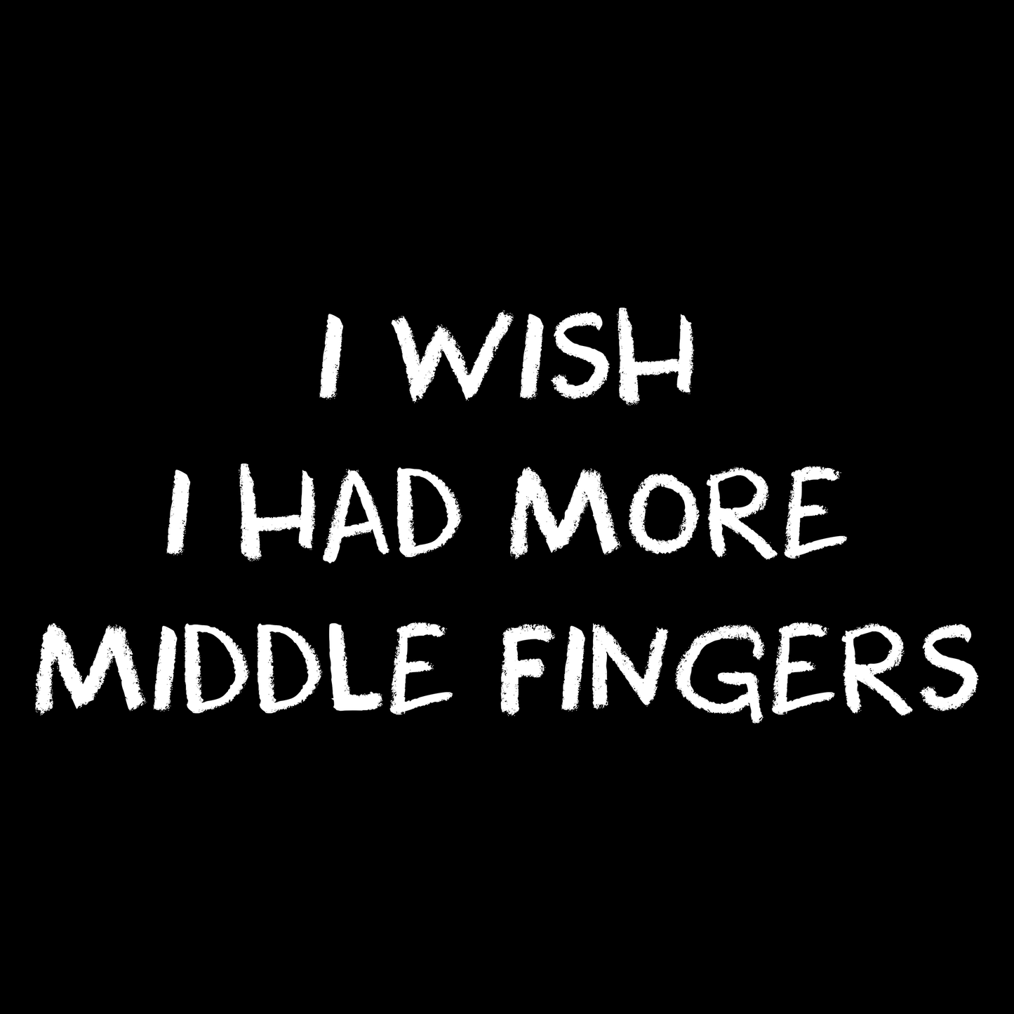 More Middle Fingers T Shirt by Lion Legion 