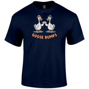 Goose Bumps Funny T Shirt