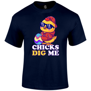 Chicks Dig Me T Shirt
