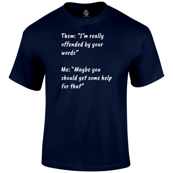 Get Help T Shirt by Lion Legion 