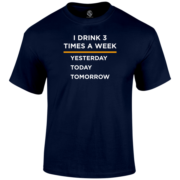 3 Times A Week T Shirt by Lion Legion 