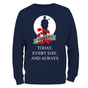 Always WW2 Remembrance Day Sweatshirt