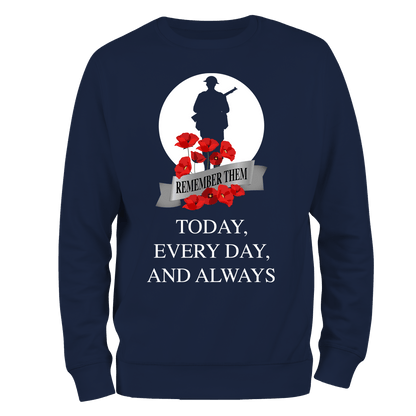 Always WW2 Remembrance Day Sweatshirt by Lion Legion 