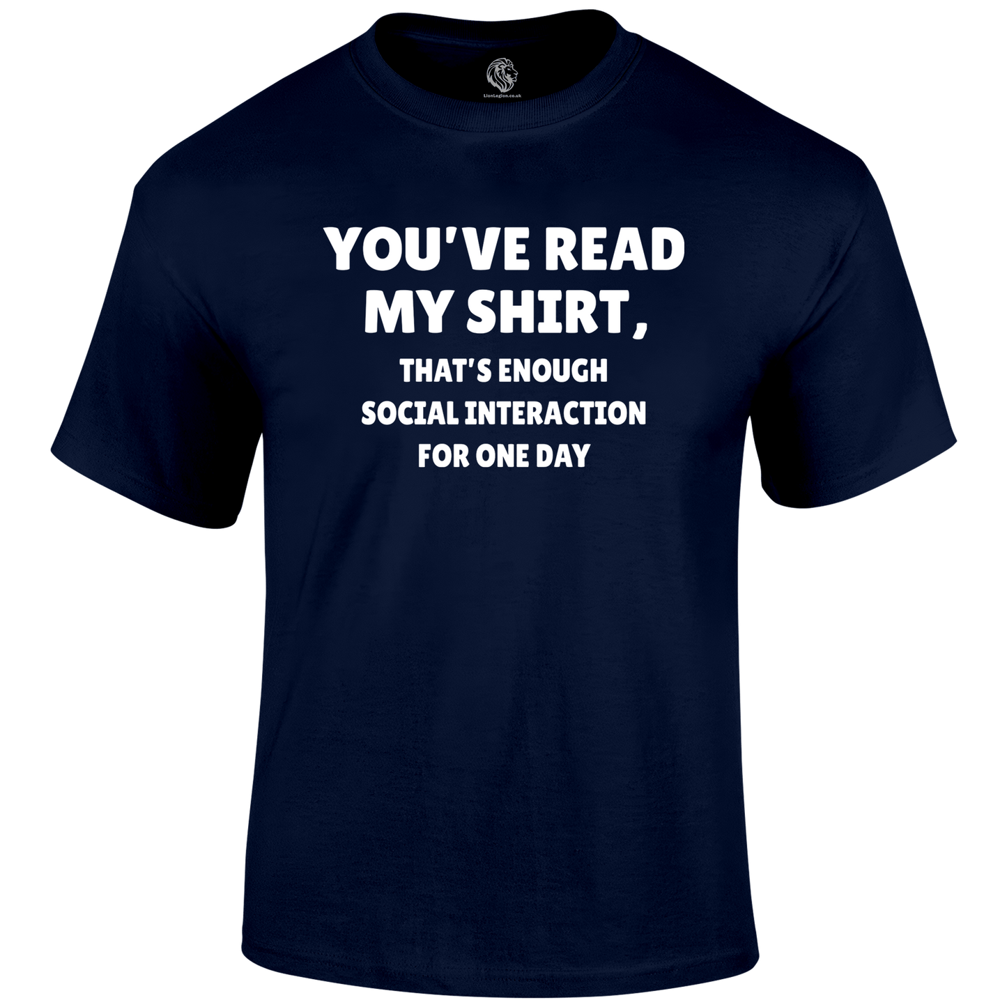 Read My Shirt Funny T Shirt by Lion Legion 