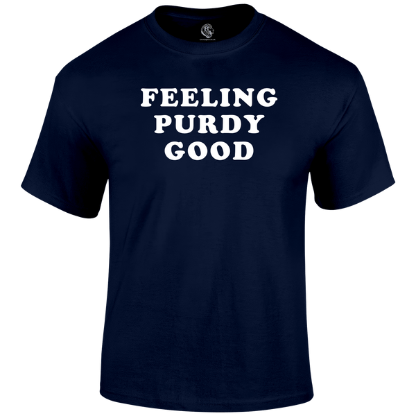 Purdy Good T Shirt by Lion Legion 