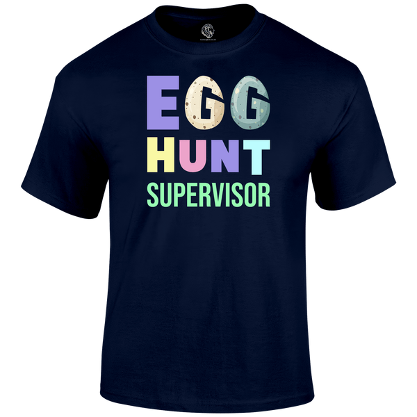 Egg Hunt Supervisor T Shirt by Lion Legion 
