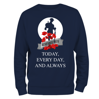 Always WW1 Remembrance Day Sweatshirt by Lion Legion 