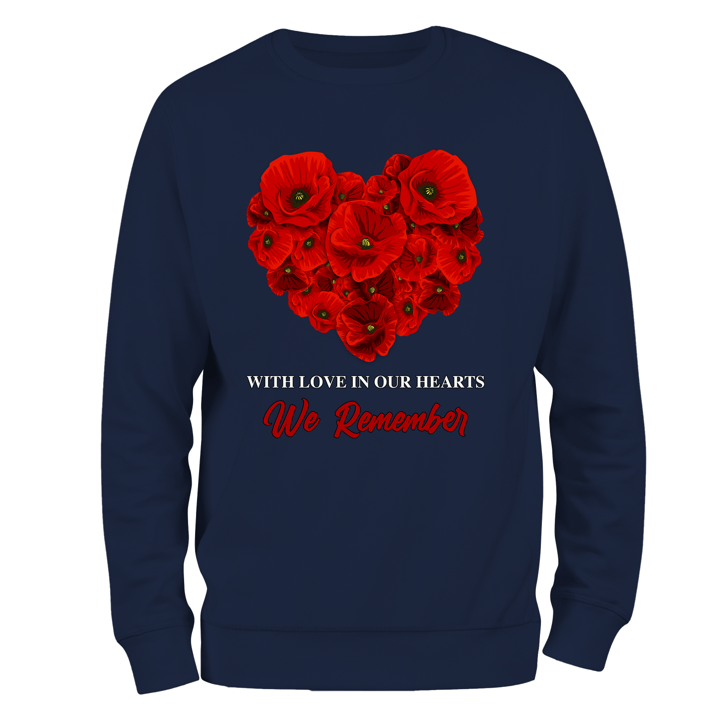 With Love Remembrance Sweatshirt by Lion Legion 