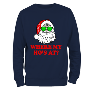 Funny Christmas Jumper where my ho's at?