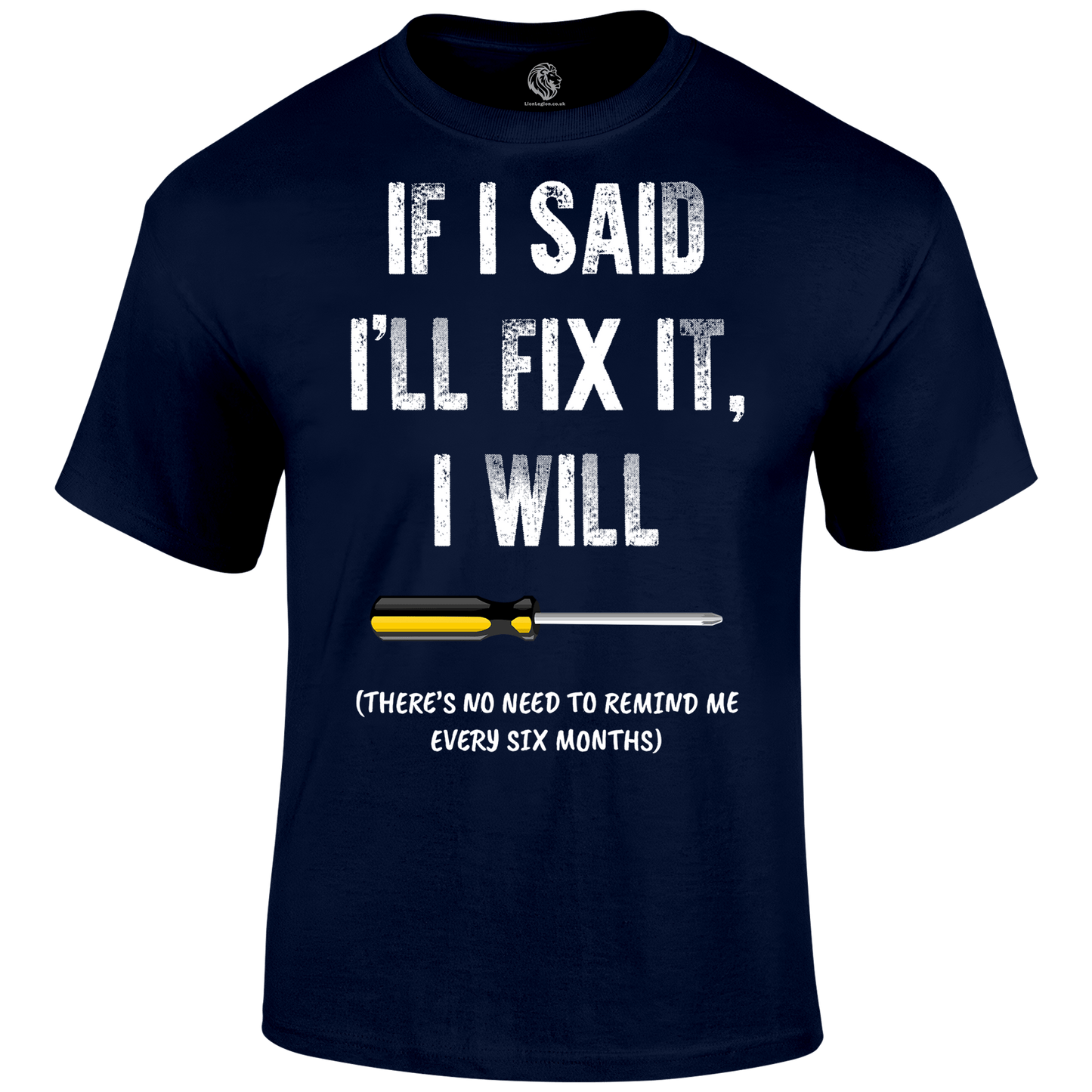 I'll Fix It T Shirt by Lion Legion 