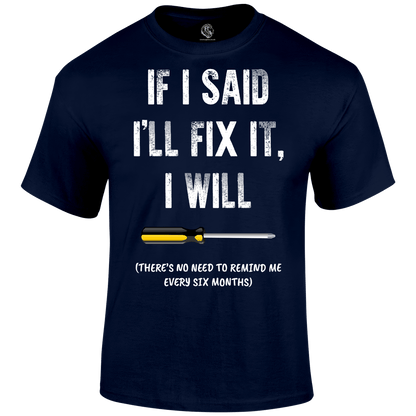 I'll Fix It T Shirt by Lion Legion 