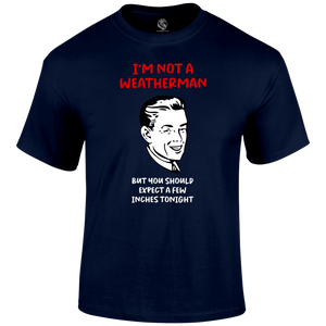 Weatherman Funny T Shirt