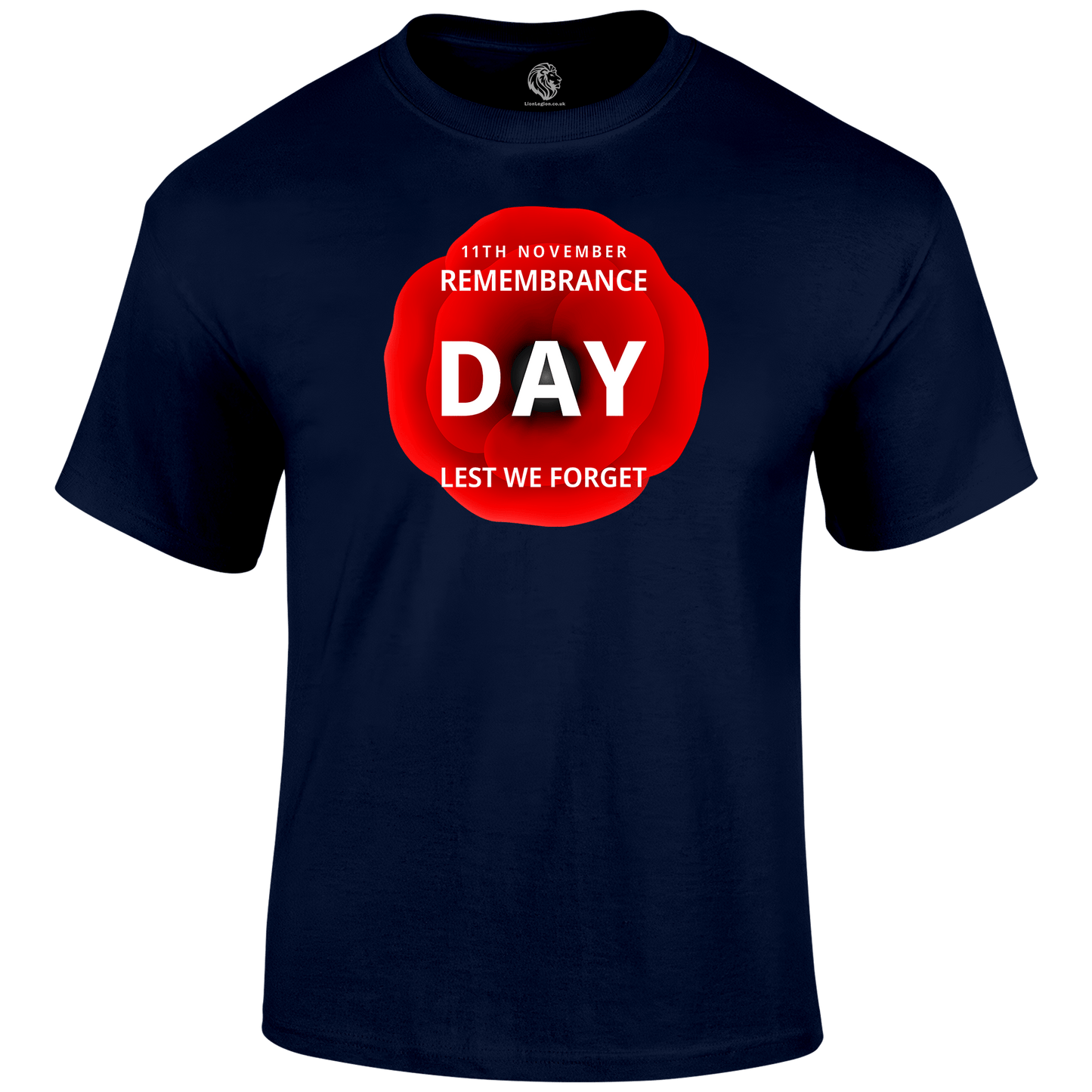 11th November Remembrance Day T Shirt by Lion Legion 