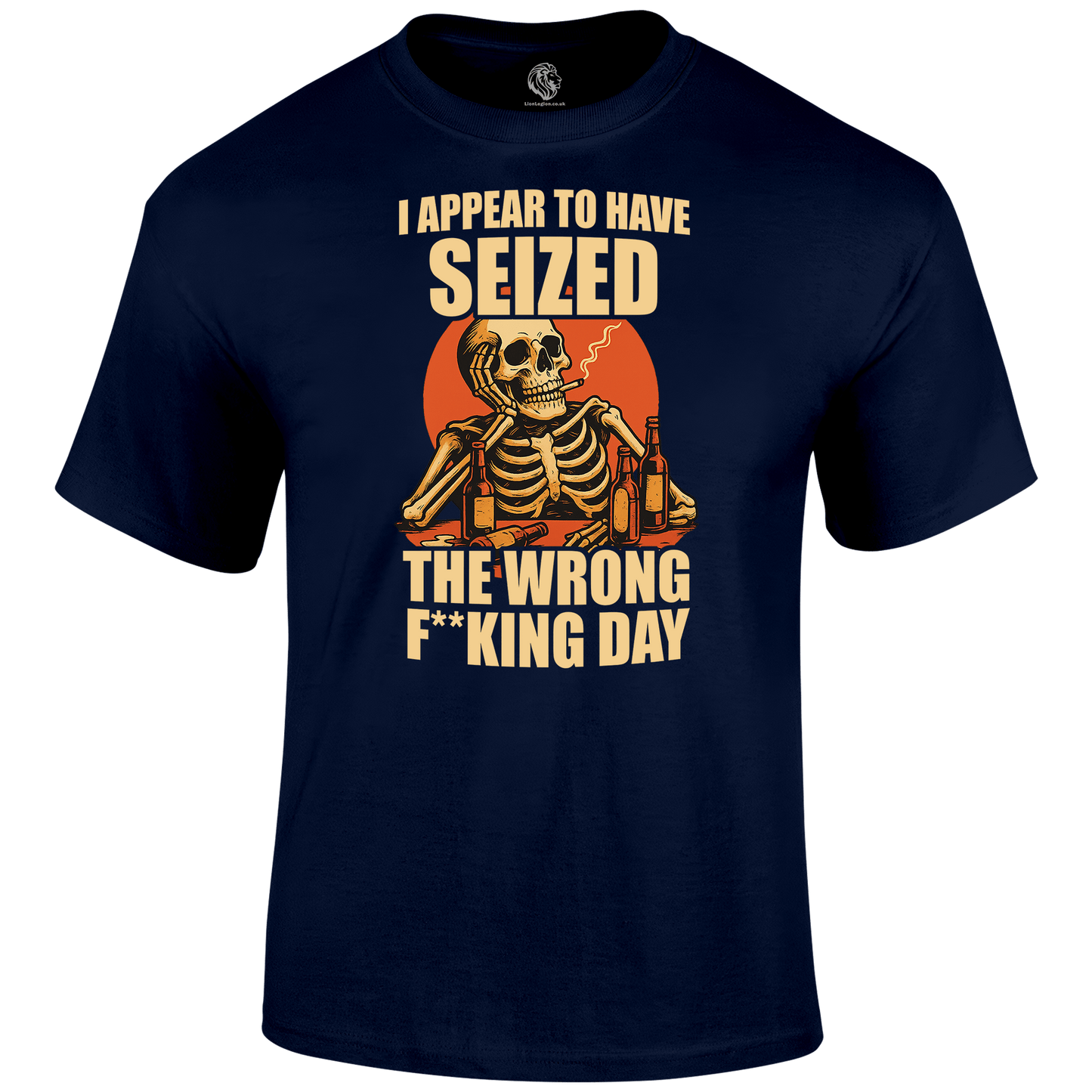Wrong Day Funny T Shirt by Lion Legion 
