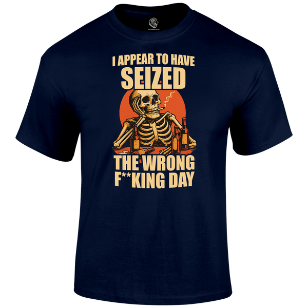Wrong Day Funny T Shirt by Lion Legion 