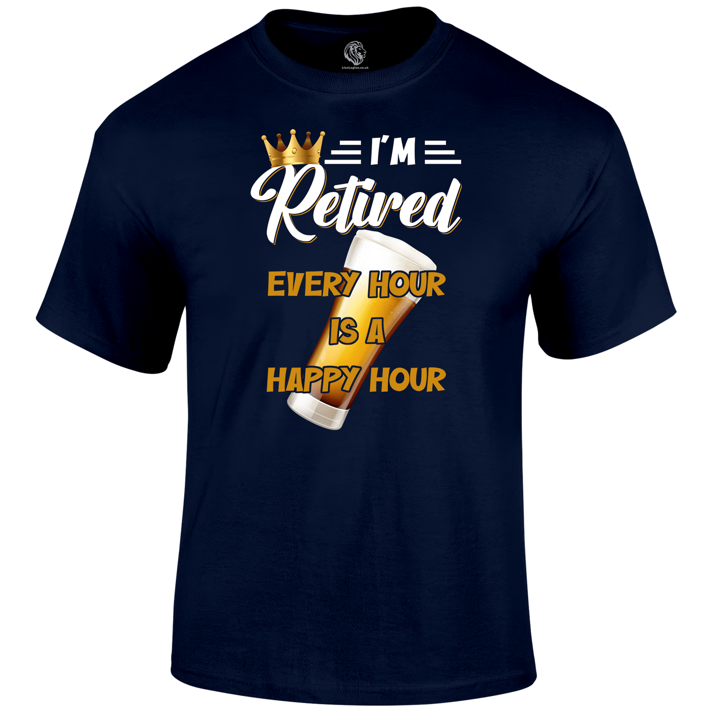Happy Retirement Funny T Shirt by Lion Legion 