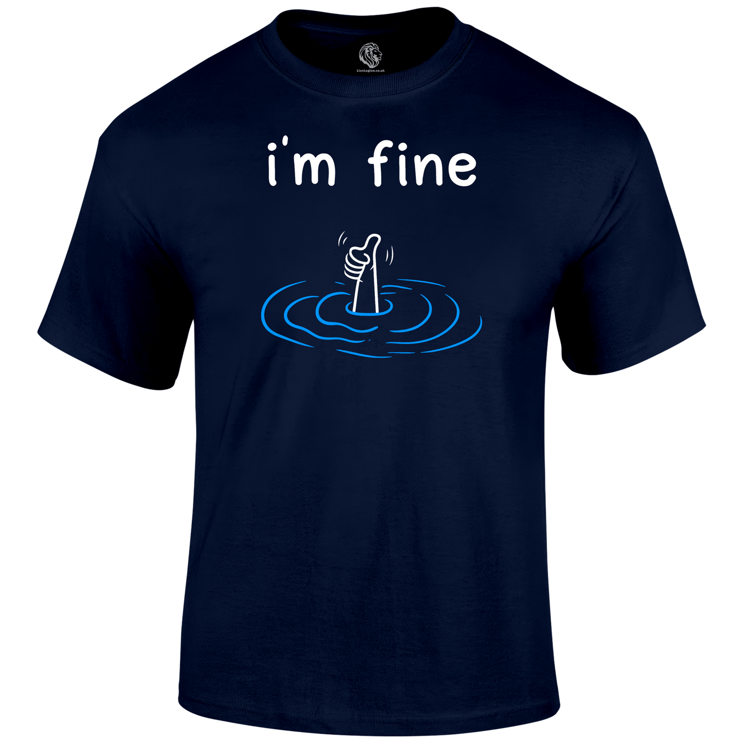 I'm Fine Funny T Shirt by Lion Legion 