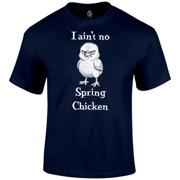 Spring Chicken Funny T Shirt by Lion Legion 