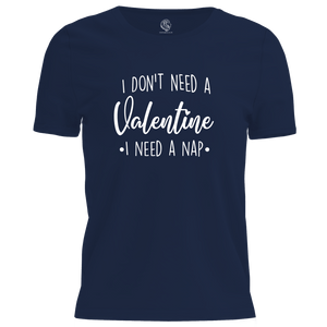 Need A Nap Valentine T Shirt