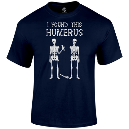 Humerus Funny T Shirt by Lion Legion 