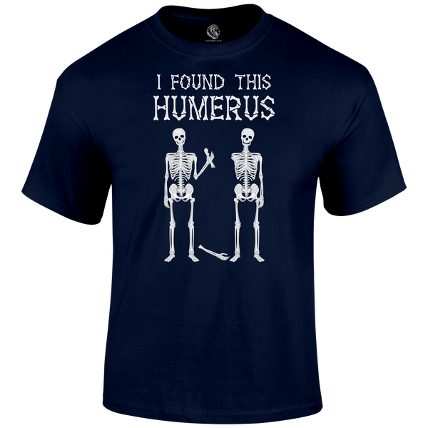 Humerus Funny T Shirt by Lion Legion 
