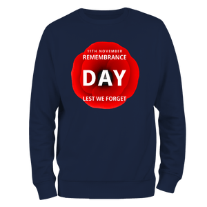 11th November Remembrance Day Sweatshirt